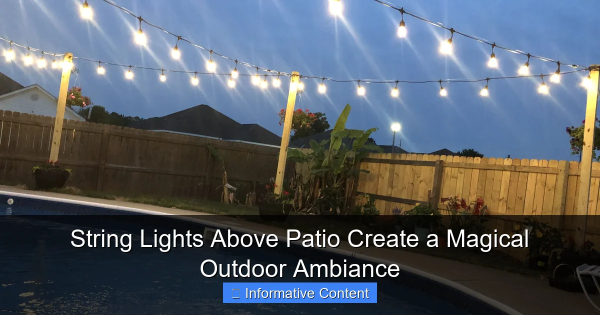 String Lights Above Patio Create a Magical Outdoor Ambiance