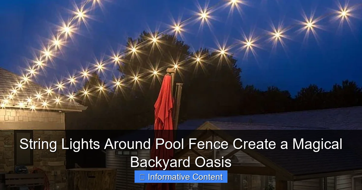String Lights Around Pool Fence Create a Magical Backyard Oasis