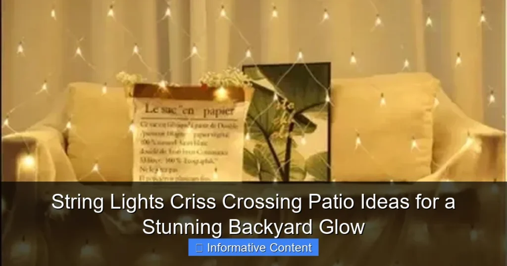 String Lights Criss Crossing Patio Ideas for a Stunning Backyard Glow