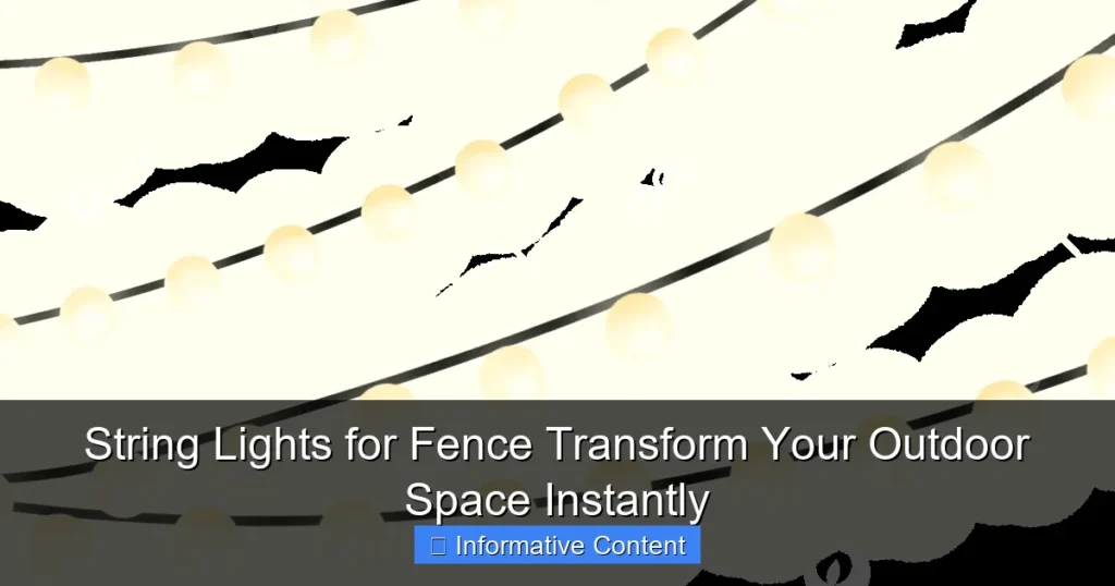 String Lights for Fence Transform Your Outdoor Space Instantly