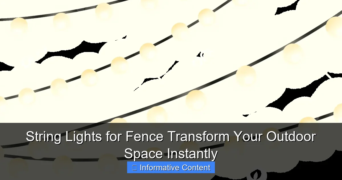 String Lights for Fence Transform Your Outdoor Space Instantly
