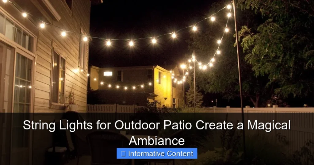 String Lights for Outdoor Patio Create a Magical Ambiance