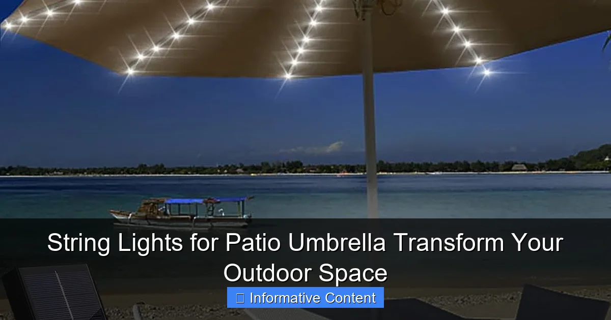 String Lights for Patio Umbrella Transform Your Outdoor Space