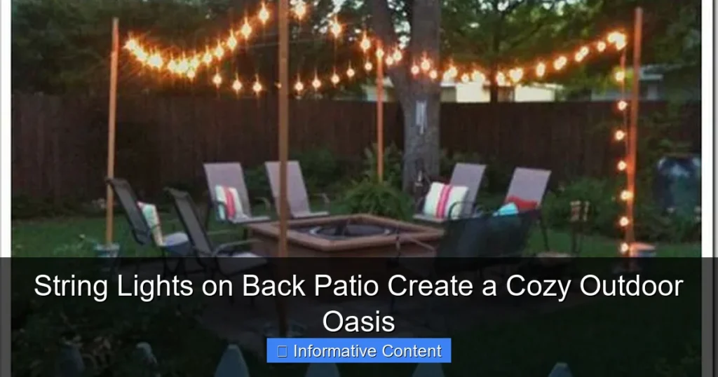 String Lights on Back Patio Create a Cozy Outdoor Oasis