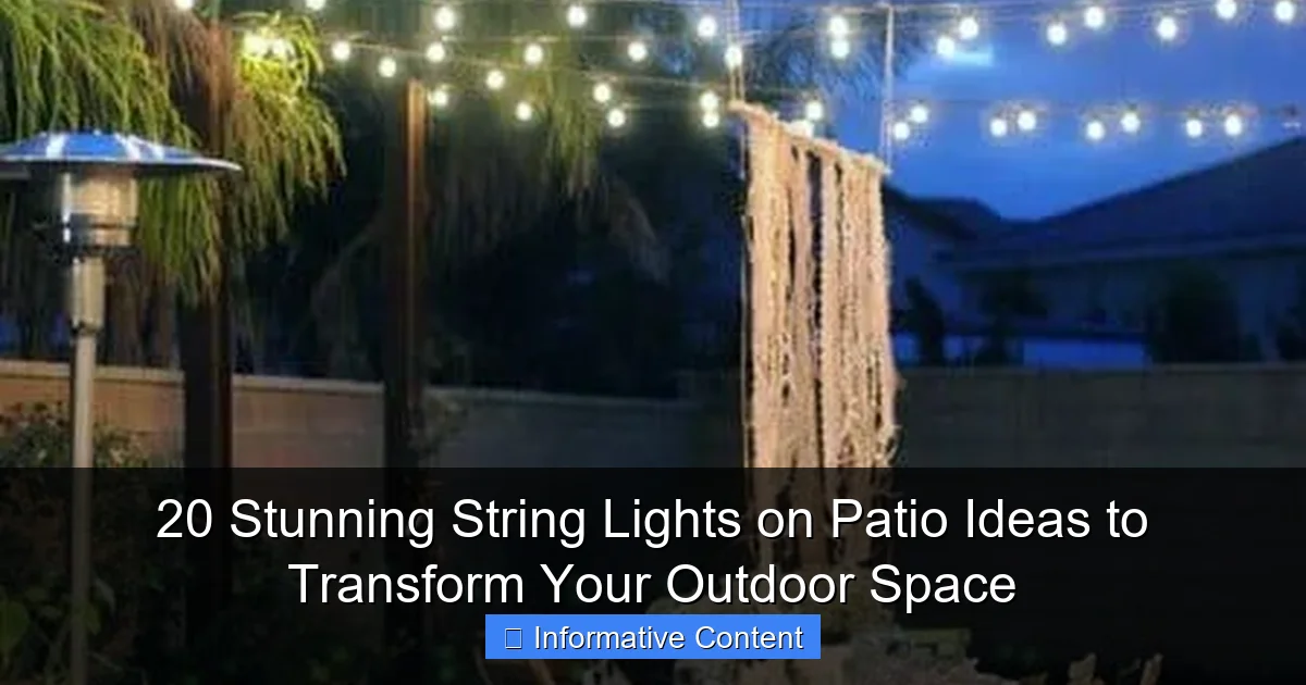 20 Stunning String Lights on Patio Ideas to Transform Your Outdoor Space