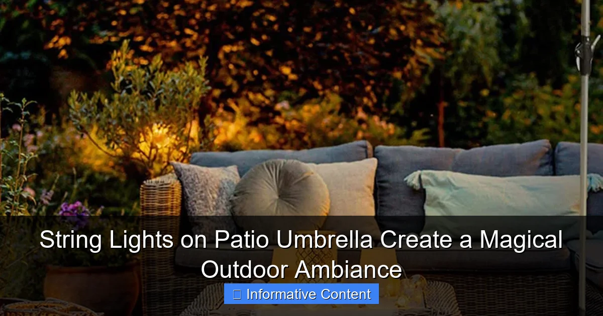 String Lights on Patio Umbrella Create a Magical Outdoor Ambiance