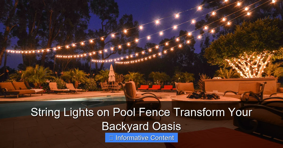 String Lights on Pool Fence Transform Your Backyard Oasis