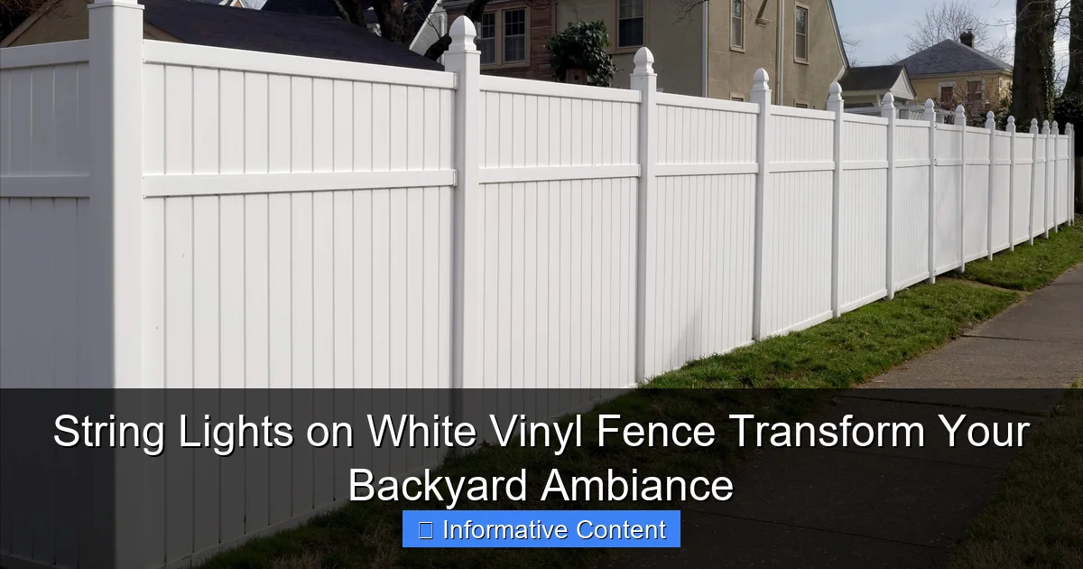 String Lights on White Vinyl Fence Transform Your Backyard Ambiance