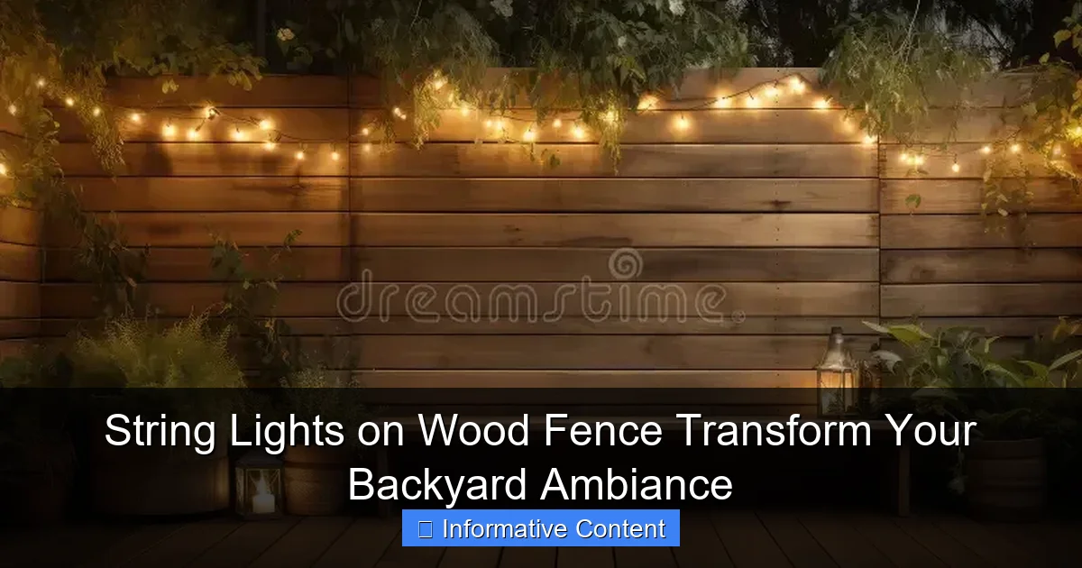 String Lights on Wood Fence Transform Your Backyard Ambiance