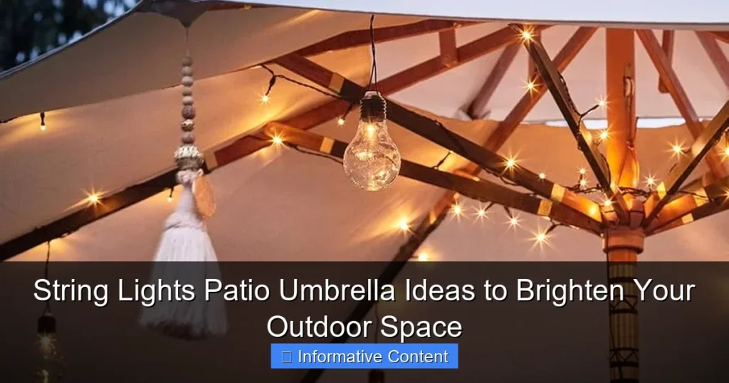 String Lights Patio Umbrella Ideas to Brighten Your Outdoor Space