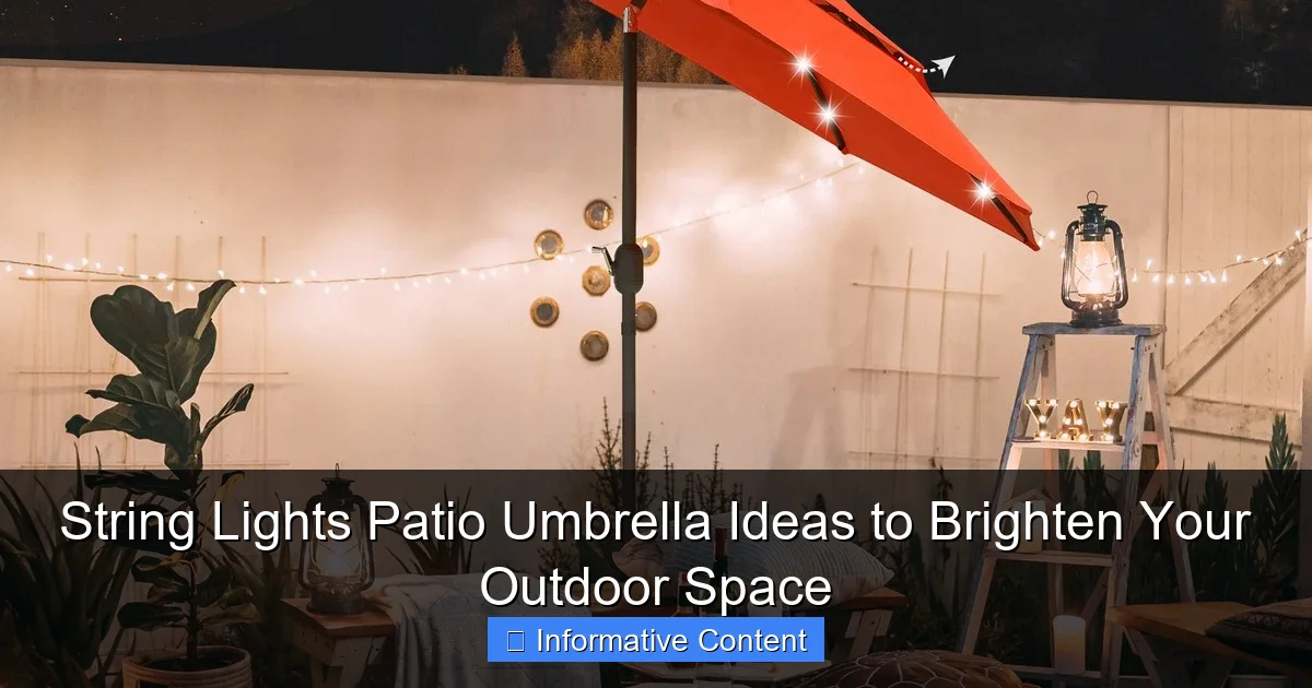 String Lights Patio Umbrella Ideas to Brighten Your Outdoor Space