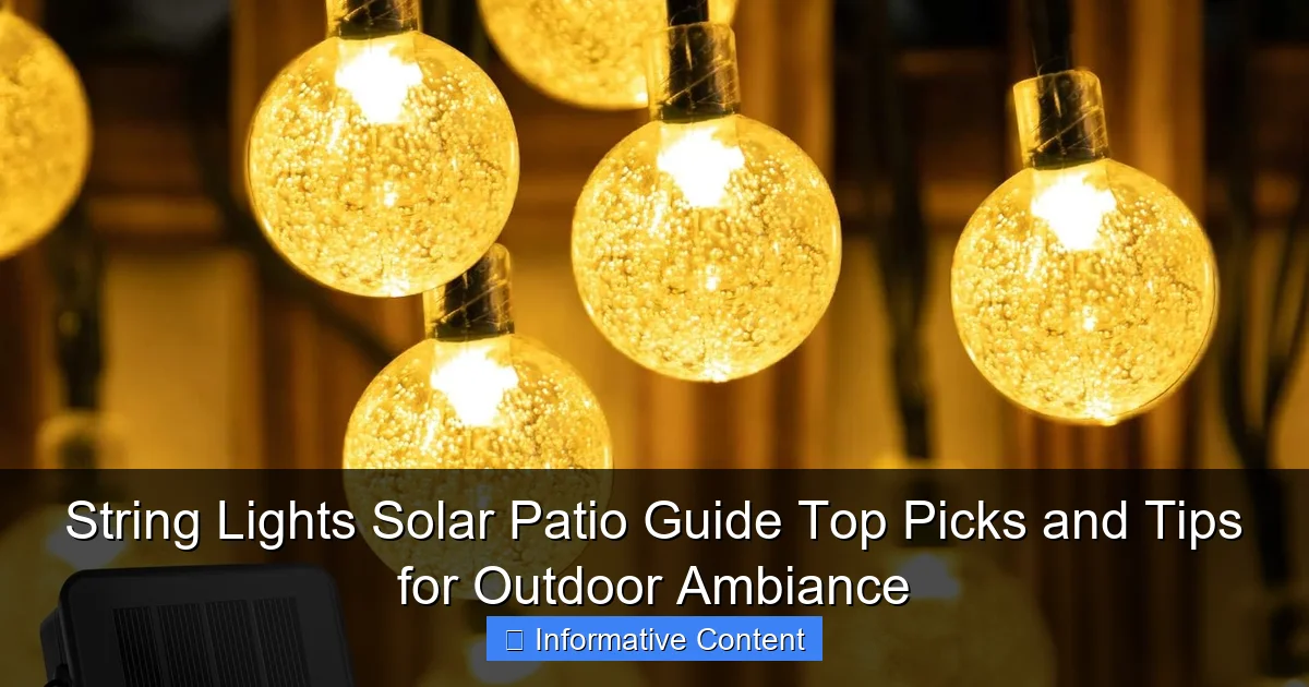 String Lights Solar Patio Guide Top Picks and Tips for Outdoor Ambiance