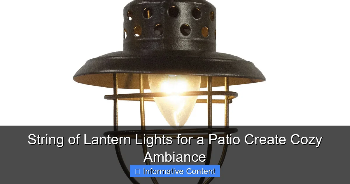String of Lantern Lights for a Patio Create Cozy Ambiance