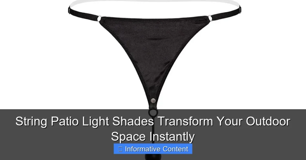 String Patio Light Shades Transform Your Outdoor Space Instantly
