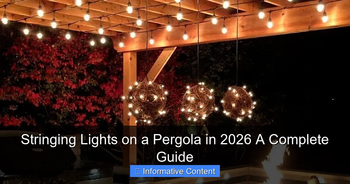 Stringing Lights on a Pergola in 2026 A Complete Guide