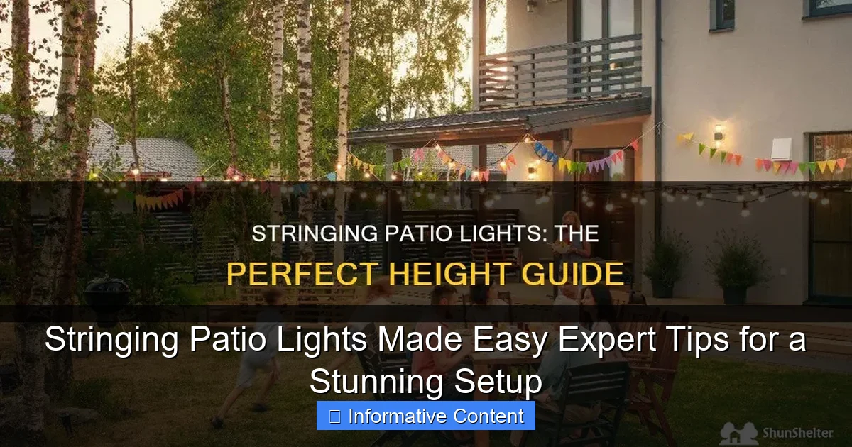 Stringing Patio Lights Made Easy Expert Tips for a Stunning Setup