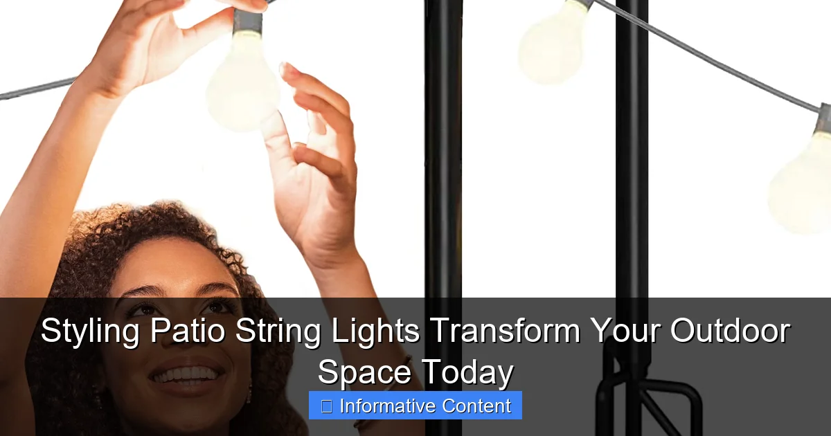 Styling Patio String Lights Transform Your Outdoor Space Today
