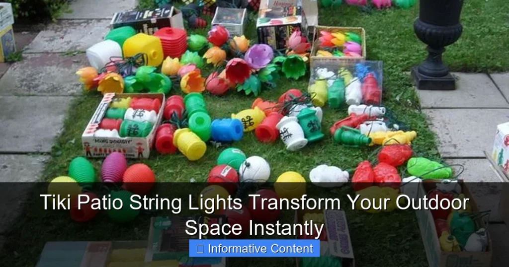 Tiki Patio String Lights Transform Your Outdoor Space Instantly