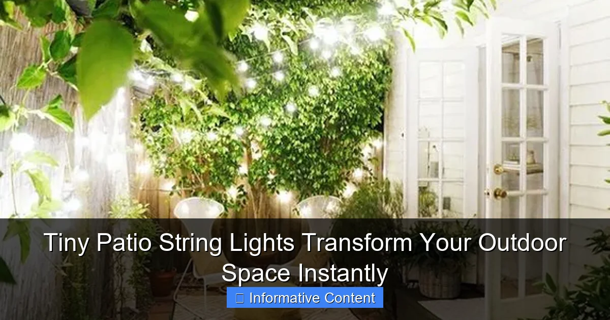 Tiny Patio String Lights Transform Your Outdoor Space Instantly