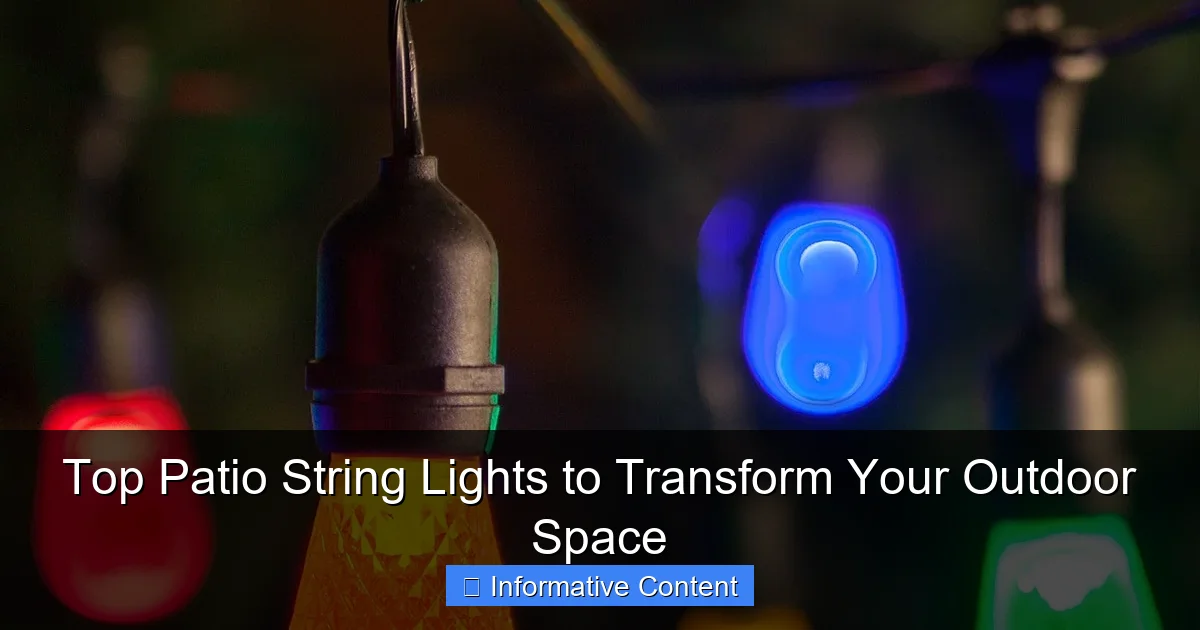 Top Patio String Lights to Transform Your Outdoor Space