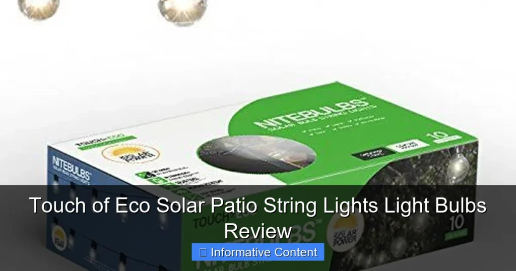 Touch of Eco Solar Patio String Lights Light Bulbs Review