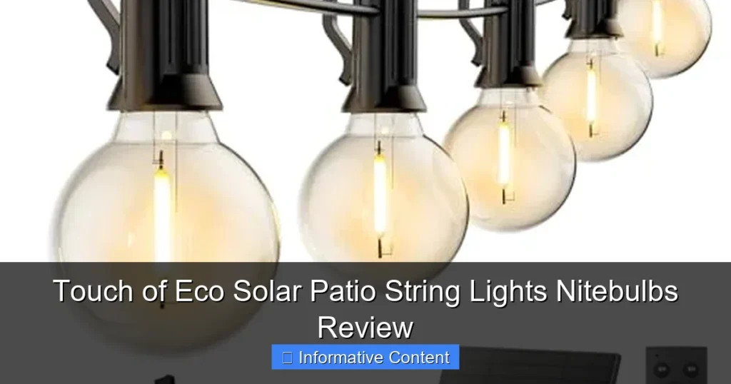 Touch of Eco Solar Patio String Lights Nitebulbs Review