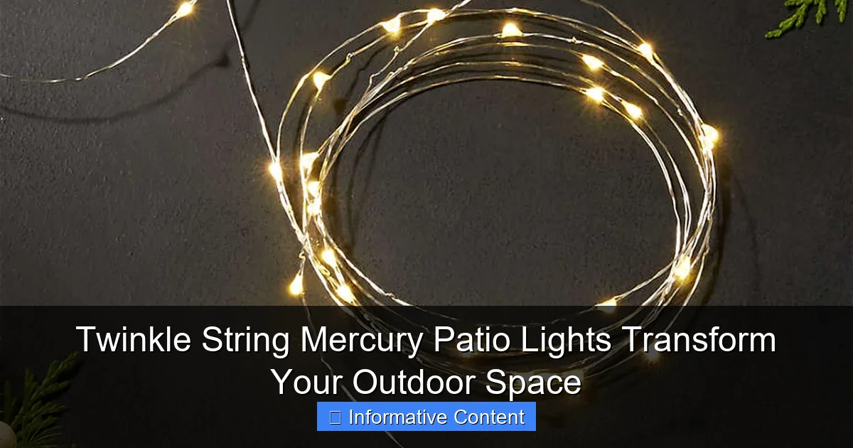 Twinkle String Mercury Patio Lights Transform Your Outdoor Space