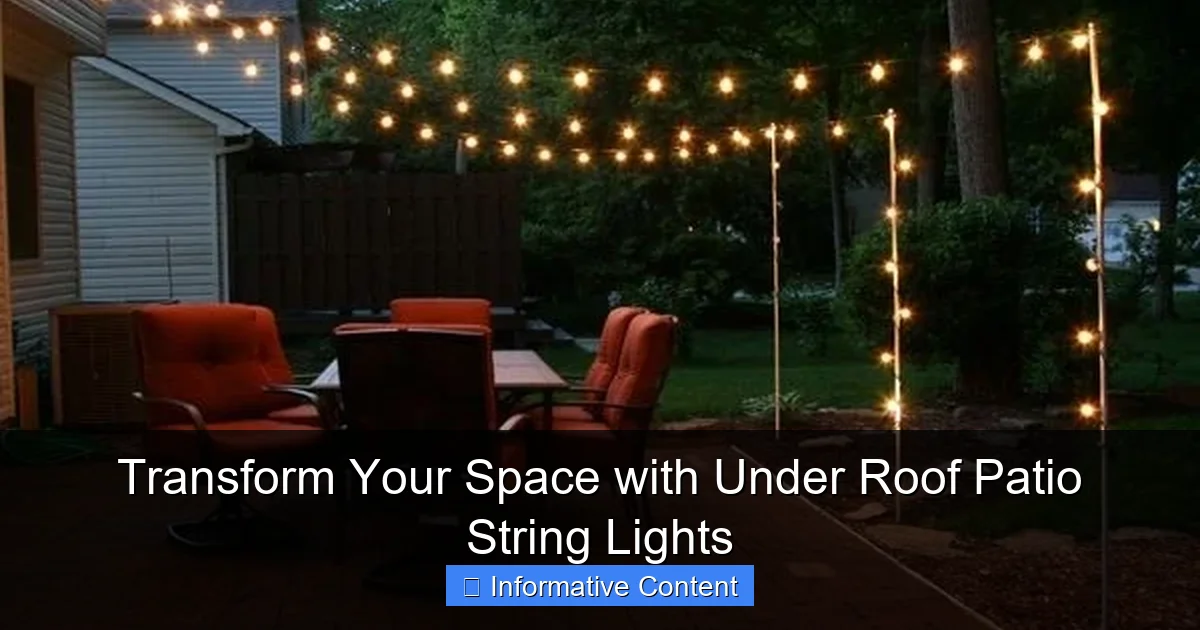 Transform Your Space with Under Roof Patio String Lights