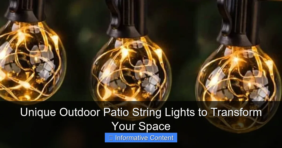 Unique Outdoor Patio String Lights to Transform Your Space