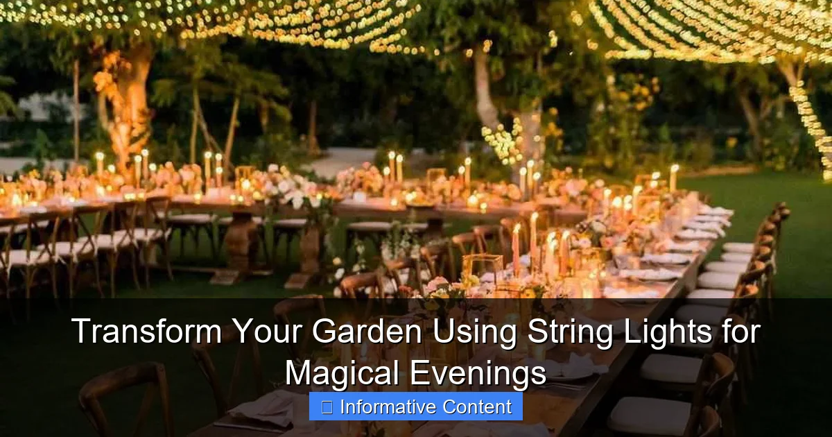 Transform Your Garden Using String Lights for Magical Evenings