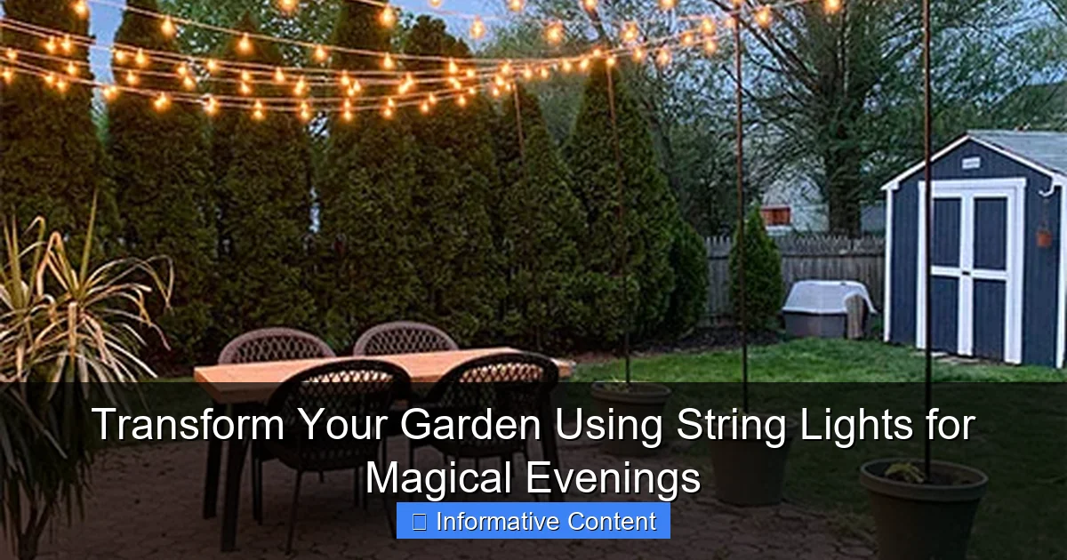 Transform Your Garden Using String Lights for Magical Evenings