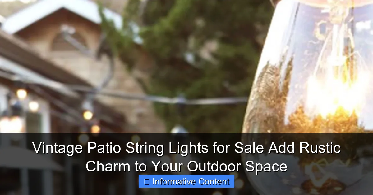 Vintage Patio String Lights for Sale Add Rustic Charm to Your Outdoor Space