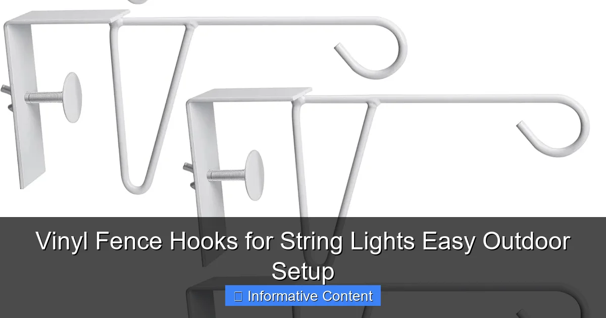 Vinyl Fence Hooks for String Lights Easy Outdoor Setup