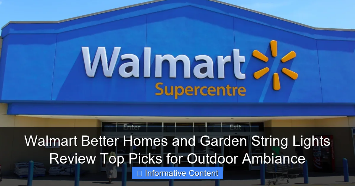 Walmart Better Homes and Garden String Lights Review Top Picks for Outdoor Ambiance