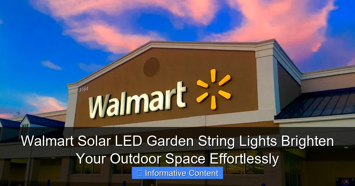 Walmart Solar LED Garden String Lights Brighten Your Outdoor Space Effortlessly
