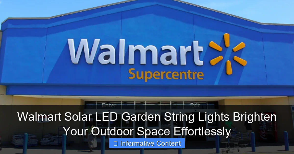 Walmart Solar LED Garden String Lights Brighten Your Outdoor Space Effortlessly