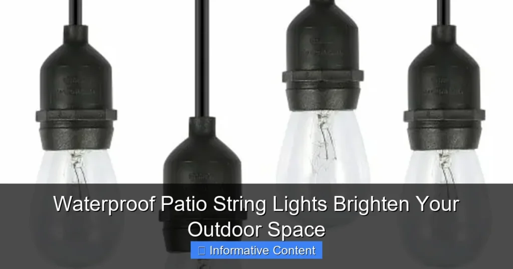 Waterproof Patio String Lights Brighten Your Outdoor Space