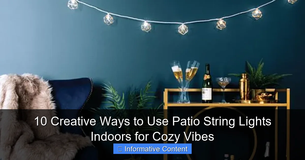 10 Creative Ways to Use Patio String Lights Indoors for Cozy Vibes