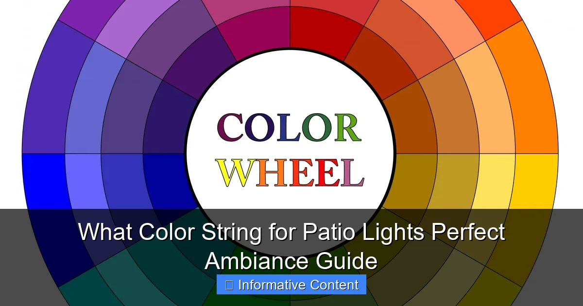 What Color String for Patio Lights Perfect Ambiance Guide