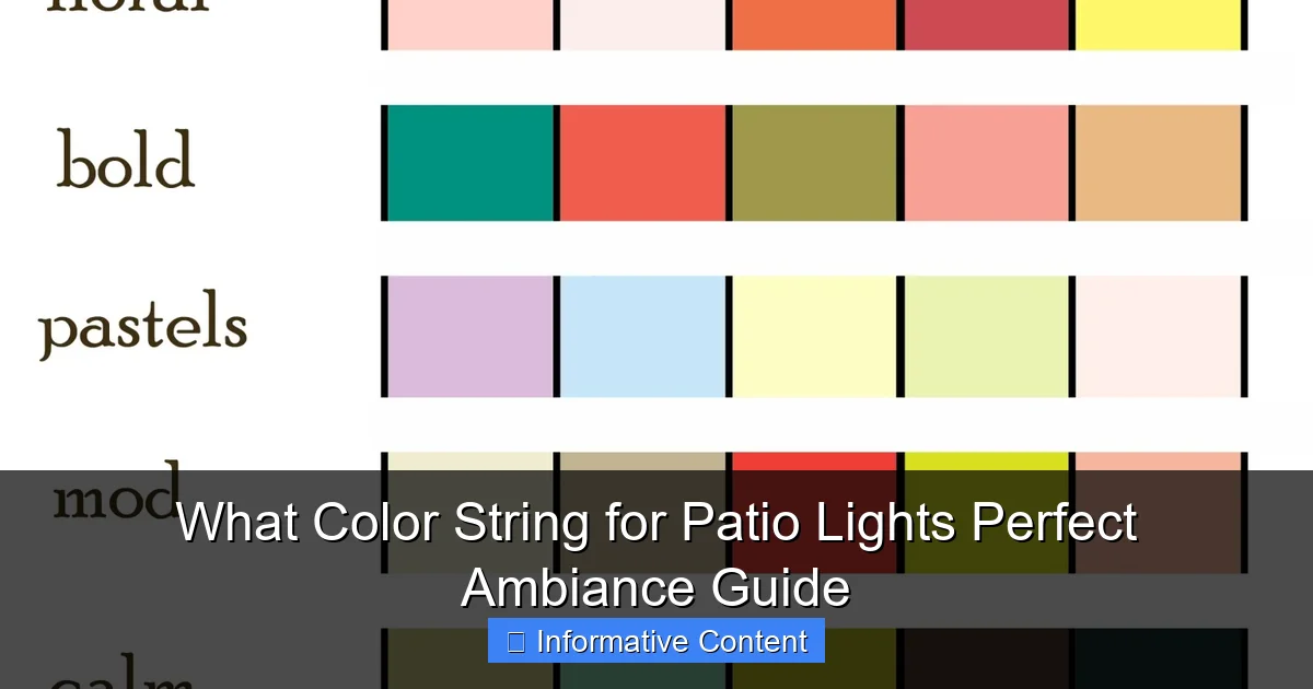 What Color String for Patio Lights Perfect Ambiance Guide