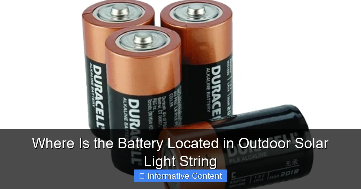 Where Is the Battery Located in Outdoor Solar Light String