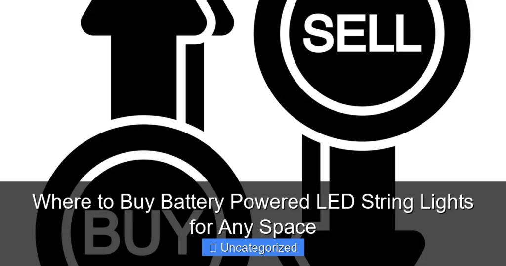 Where to Buy Battery Powered LED String Lights for Any Space
