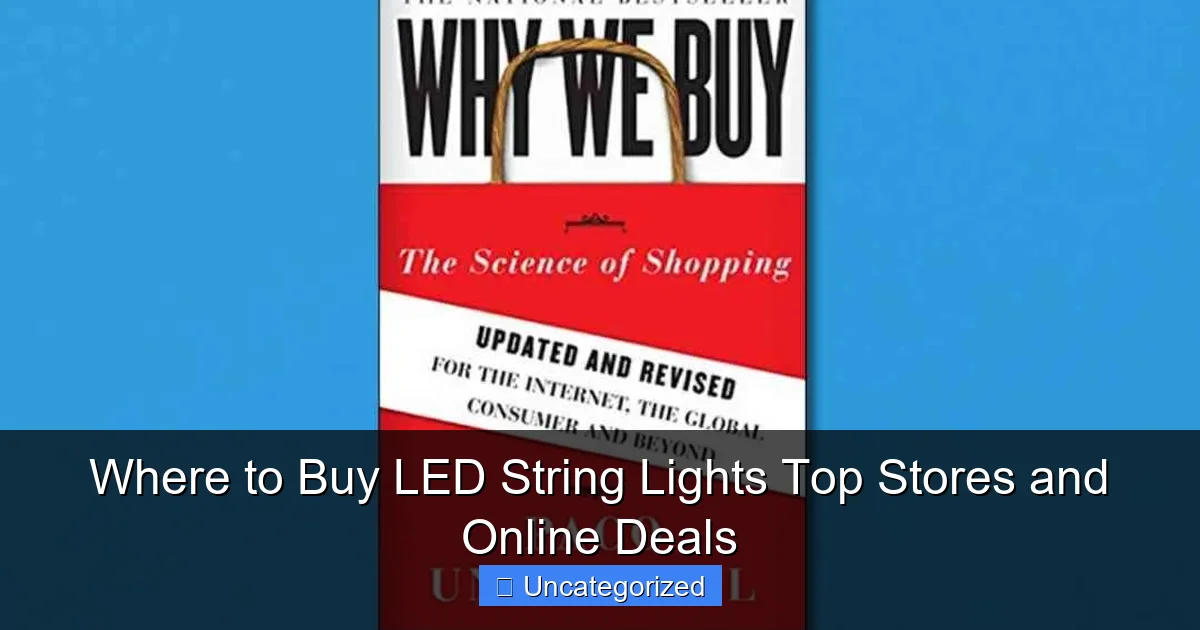 Where to Buy LED String Lights Top Stores and Online Deals