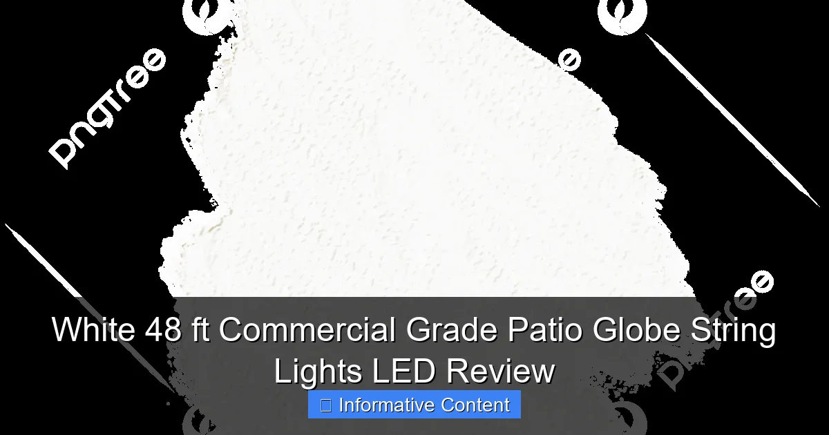 White 48 ft Commercial Grade Patio Globe String Lights LED Review
