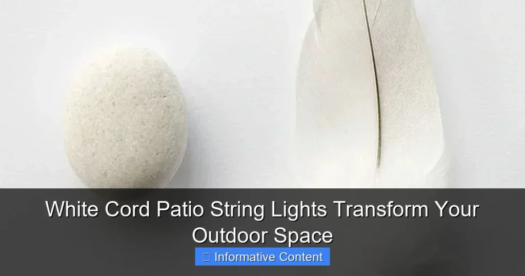 White Cord Patio String Lights Transform Your Outdoor Space