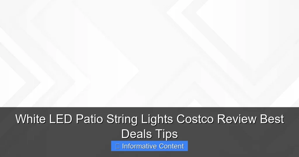 White LED Patio String Lights Costco Review Best Deals Tips