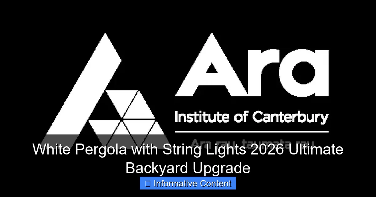 White Pergola with String Lights 2026 Ultimate Backyard Upgrade