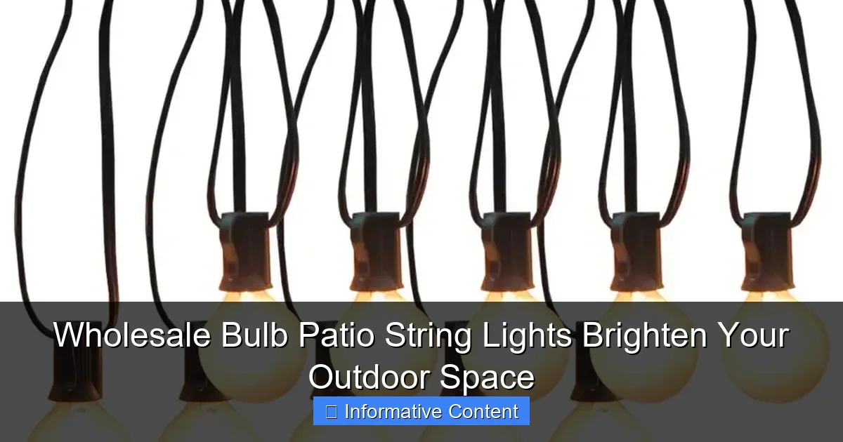 Wholesale Bulb Patio String Lights Brighten Your Outdoor Space
