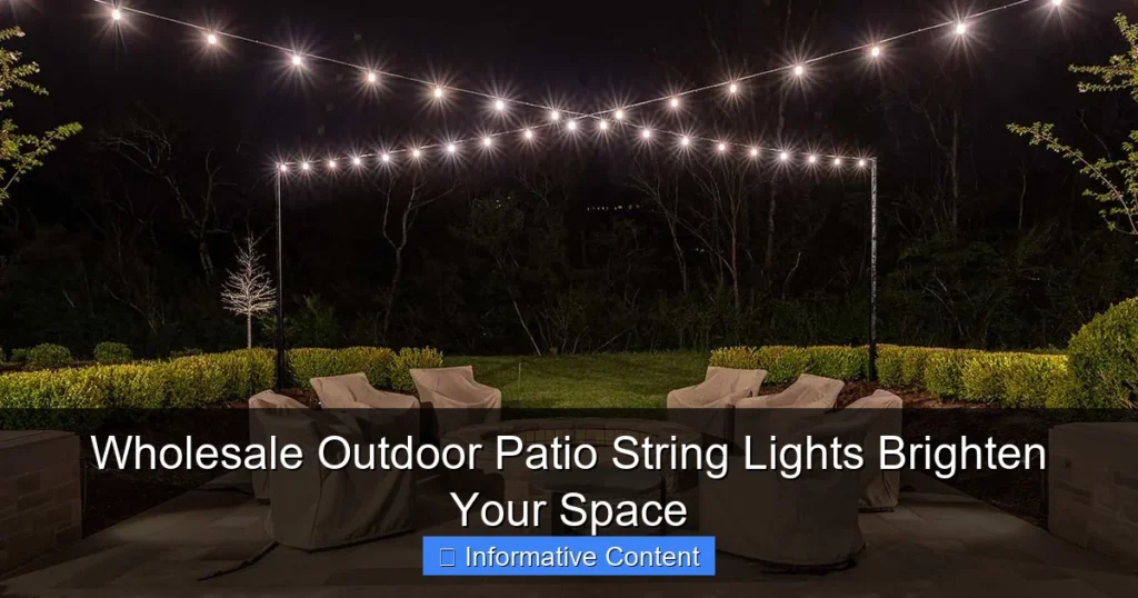 Wholesale Outdoor Patio String Lights Brighten Your Space
