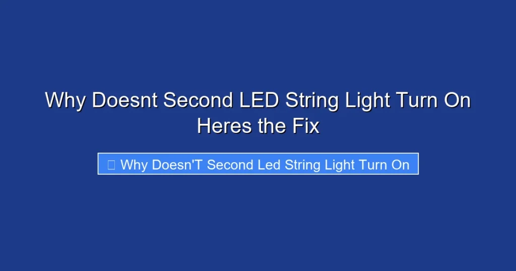 Why Doesnt Second LED String Light Turn On Heres the Fix